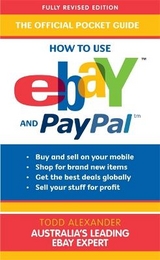 How to Use eBay and PayPal - Alexander, Todd