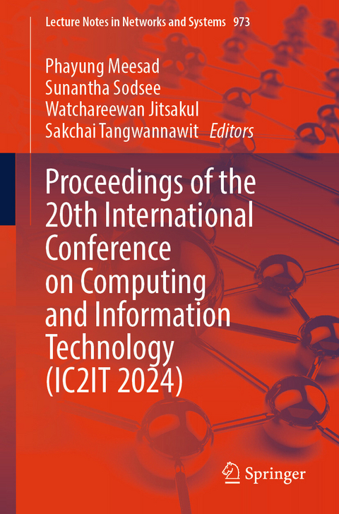Proceedings of the 20th International Conference on Computing and Information Technology (IC2IT 2024) - 