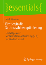 Einstieg in die Suchmaschinenoptimierung - Mark Hinderer