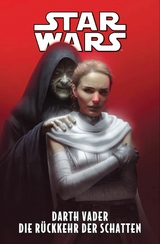 Star Wars - Darth Vader - Die Rückkehr der Schatten - Greg Pak