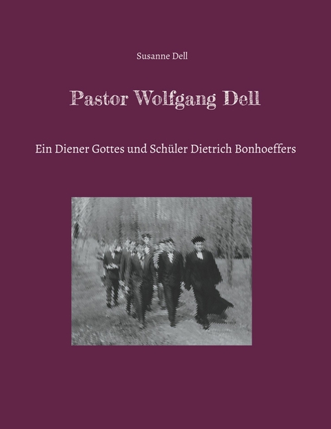 Pastor Wolfgang Dell -  Susanne Dell