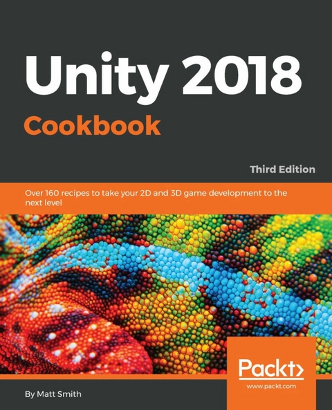 Unity 2018 Cookbook -  Smith Matt Smith