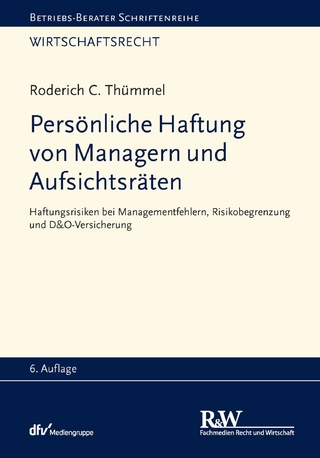 Persönliche Haftung von Managern und Aufsichtsräten - Roderich C. Thümmel