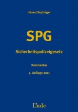 SPG - Sicherheitspolizeigesetz - Hauer, Andreas; Keplinger, Rudolf