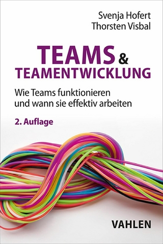 Teams & Teamentwicklung - Svenja Hofert; Thorsten Visbal