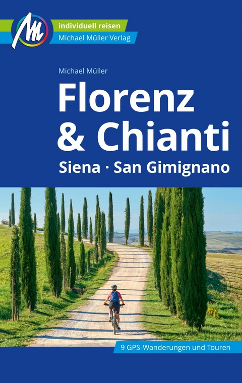 Florenz & Chianti Reiseführer Michael Müller Verlag -  Michael Müller