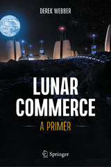 Lunar Commerce - Derek Webber