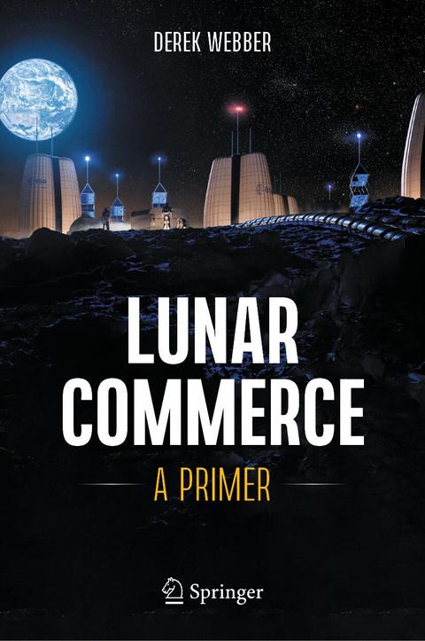 Lunar Commerce -  Derek Webber