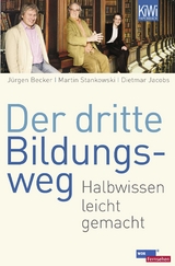 Der dritte Bildungsweg - Jürgen Becker, Dietmar Jacobs, Martin Stankowski