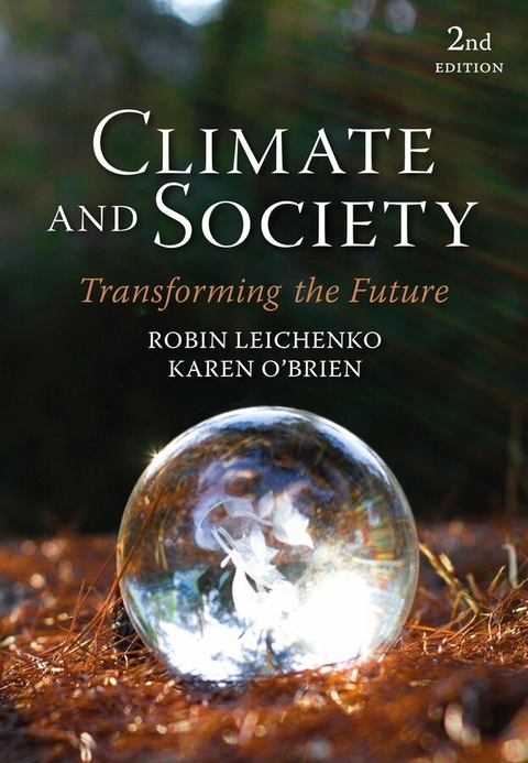 Climate and Society -  Robin Leichenko,  Karen O'Brien