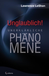 Unglaublich! - Lawrence LeShan