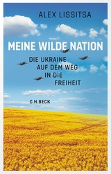 Meine wilde Nation - Alex Lissitsa