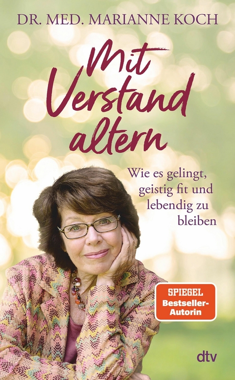 Mit Verstand altern -  Marianne Koch