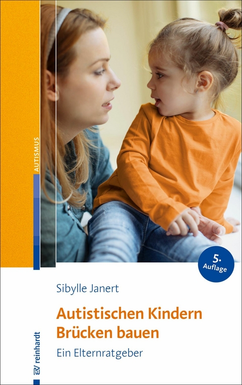 Autistischen Kindern Brücken bauen - Sibylle Janert