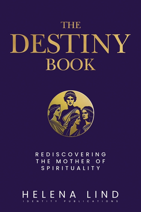 The Destiny Book -  Helena Lind