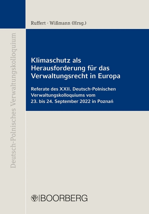 Klimaschutz als Herausforderung für das Verwaltungsrecht in Europa - 