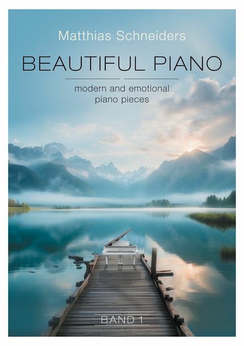 Beautiful Piano - Matthias Schneiders