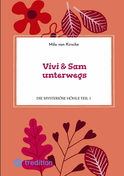 Vivi & Sam unterwegs -  Mila van Kirsche