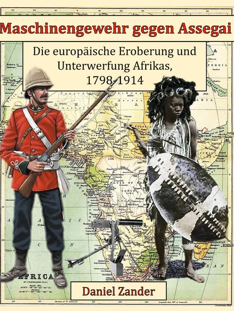 Maschinengewehr gegen Assegai -  Daniel Zander