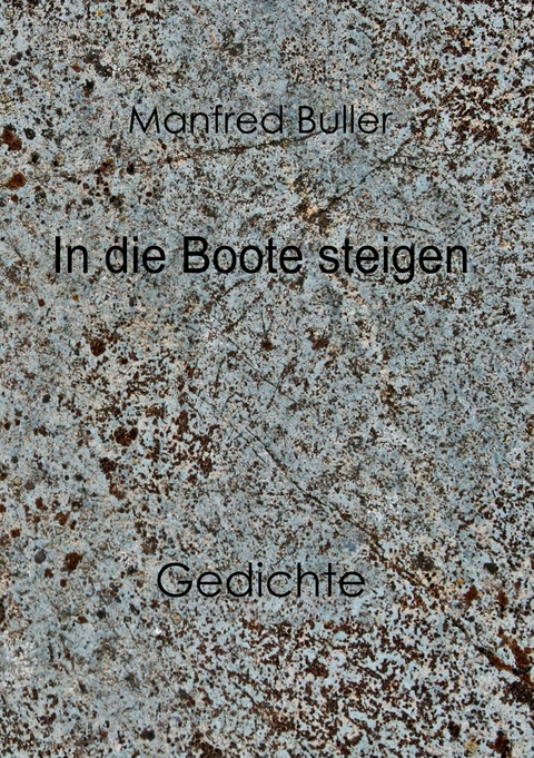 In die Boote steigen -  Manfred Buller