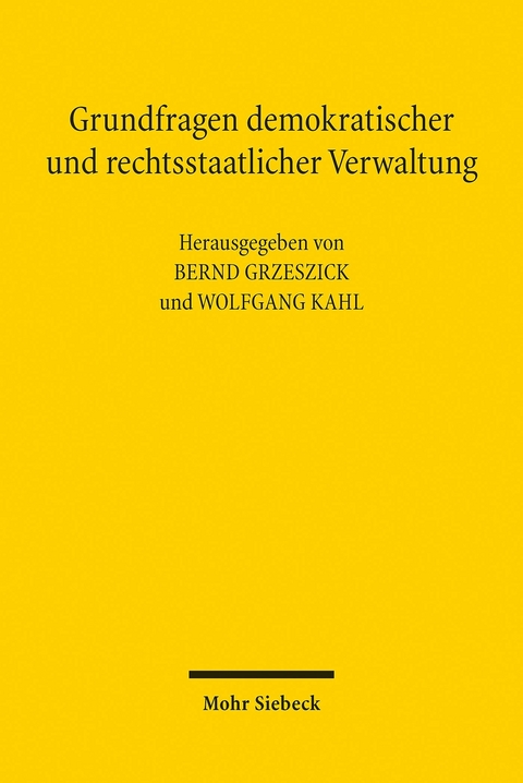 Grundfragen demokratischer und rechtsstaatlicher Verwaltung - 