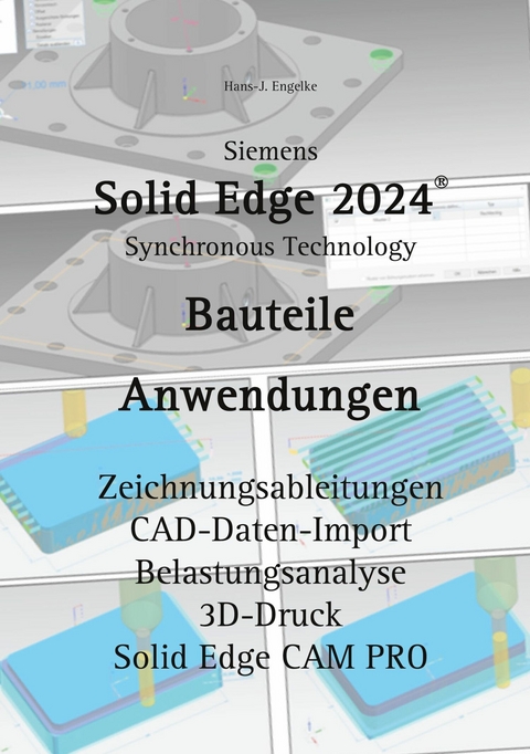 Solid Edge 2024 Bauteile -  Hans-J. Engelke