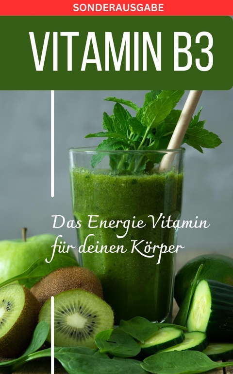 VITAMIN B3 - Mangel erkenne Buch - Daniela Grafschafter