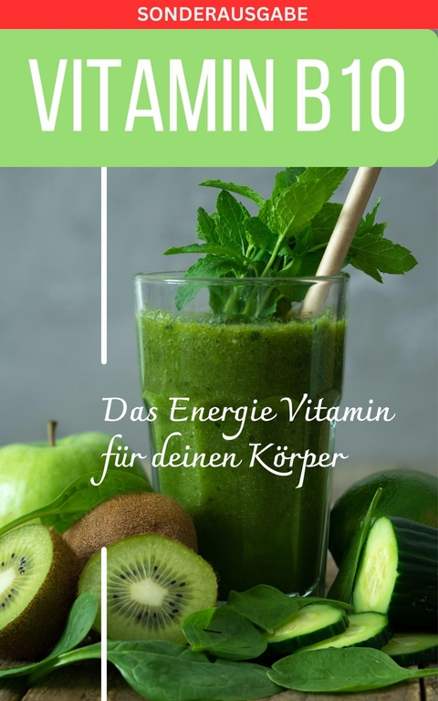 VITAMIN B10 - Mangel erkennen Buch - Daniela Grafschafter