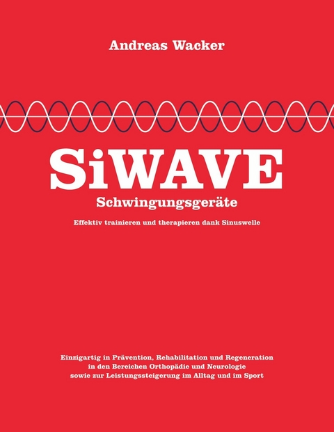 SiWAVE Schwingungsgeräte -  Andreas Wacker
