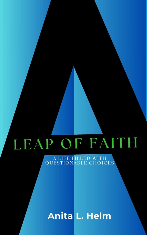 Leap of Faith -  Anita L. Helm