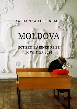 MOLDOVA - Katharina Füllenbach