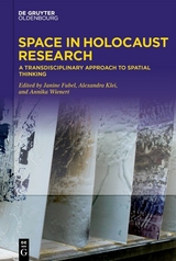 Space in Holocaust Research - 