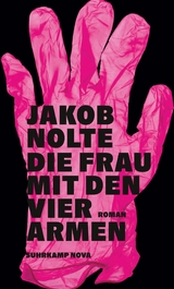 Die Frau mit den vier Armen -  Jakob Nolte