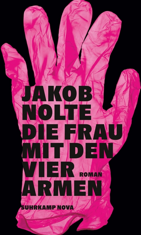 Die Frau mit den vier Armen -  Jakob Nolte