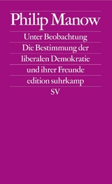 Unter Beobachtung -  Philip Manow