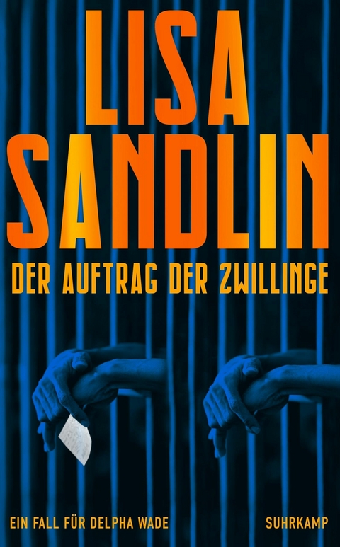 Der Auftrag der Zwillinge -  Lisa Sandlin