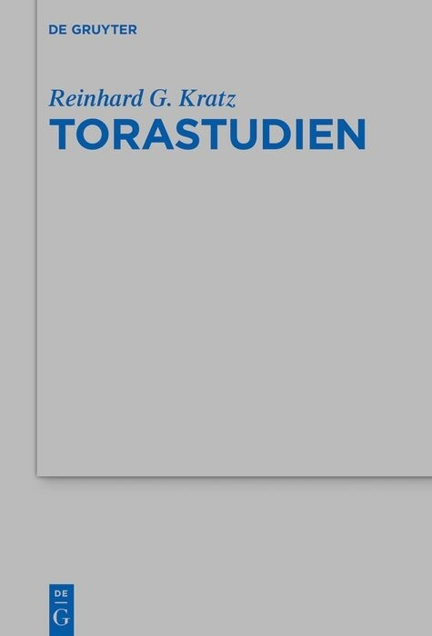 Torastudien -  Reinhard G. Kratz