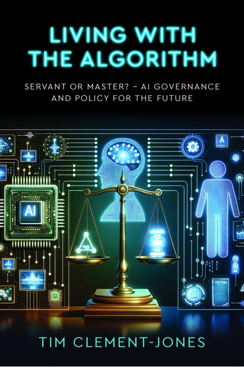 Living with the Algorithm: Servant or Master? -  Tim Clement-Jones