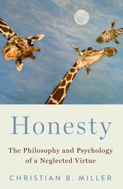 Honesty -  Christian B. Miller