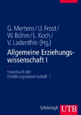 Allgemeine Erziehungswissenschaft I - 