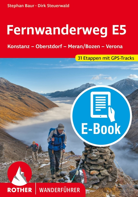 Fernwanderweg E5 (E-Book) -  Stephan Baur,  Dirk Steuerwald