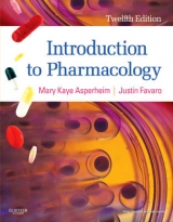 Introduction to Pharmacology - Asperheim Favaro, Mary Kaye; Favaro, Justin