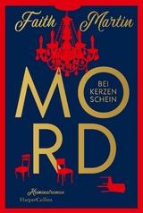 Mord bei Kerzenschein - Faith Martin