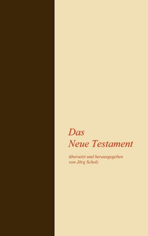 Das Neue Testament - 