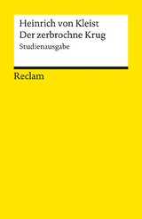 Der zerbrochne Krug. Studienausgabe - Heinrich von Kleist