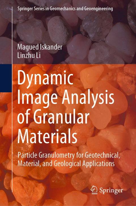 Dynamic Image Analysis of Granular Materials -  Magued Iskander,  Linzhu Li