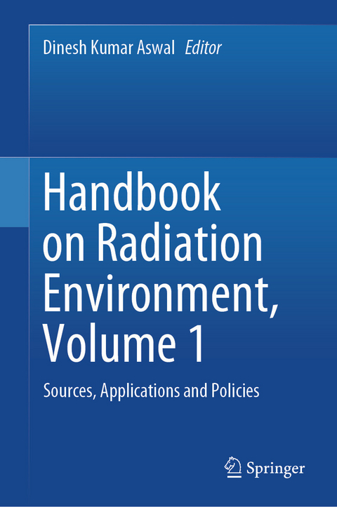 Handbook on Radiation Environment, Volume 1 - 