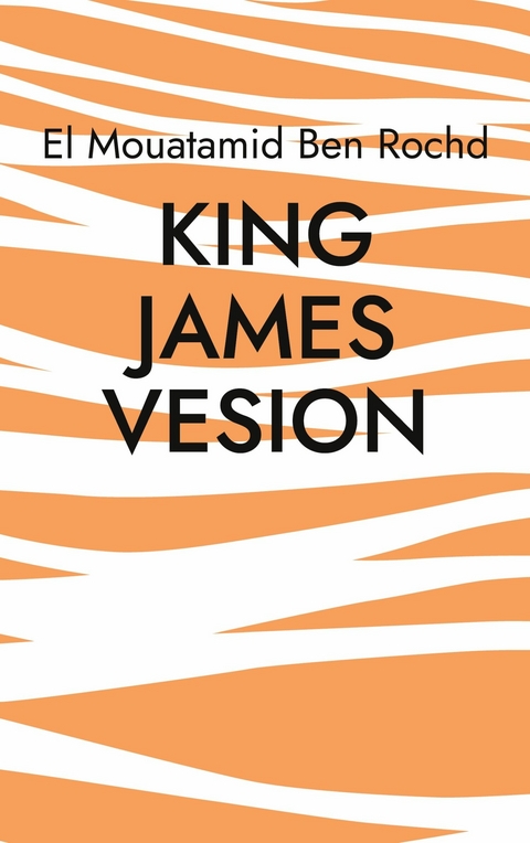 King James Vesion -  El Mouatamid Ben Rochd