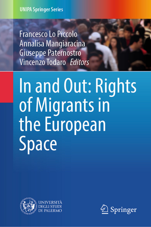 In and Out: Rights of Migrants in the European Space - 