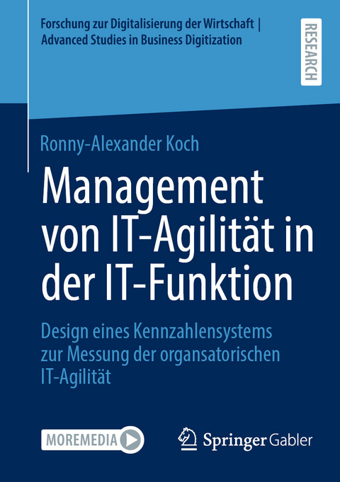 Management von IT-AgilitÃ¤t in der IT-Funktion -  Ronny-Alexander Koch